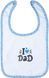 Слинявчик Bubaba by FreeON I LOVE DAD BLUE водонепроникний
